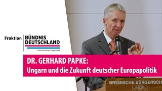 Vortrag von Dr Papke zum Thema „Ungarn und die Zukunft deutscher Europapolitik“ im Bremer Landtag [upl. by Novaat105]