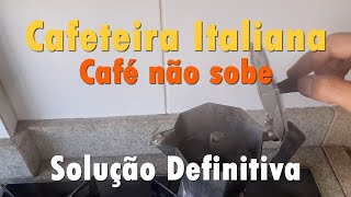 Cafeteira Italiana Não Sobe a Água  Simples Solução [upl. by Anilave]