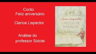 FELIZ ANIVERSÁRIO LAÇOS DE FAMÍLIA  CLARICE LISPECTOR  VESTIBULAR UESB 2025 [upl. by Dorrahs255]