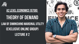 A2 Economics 9708 l Theory of demand l Law of Diminishing Marginal Utility Lecture 2 [upl. by Derrick411]