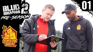 RISE OF UNITED STAND FC  MINISODE 1  BLUD BRUVVAS 2 PRESEASON [upl. by Eamon608]