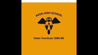 Avon High School  Video Yearbook 198889 [upl. by Sankaran]