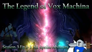 The Legend of Vox Machina Season 3 Ep13 Spells Breakdown [upl. by Neela]