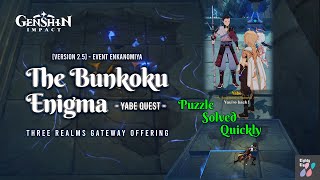 Version 25 The Bunkoku Enigma  Yabe Quest  Puzzle Solved Quickly  3 Realms Gateway Offering [upl. by Gui]