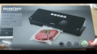 LIDL SILVERCREST Vakuumierer  Folienschweißgerät  vacuum sealer SV 25 C3  Unboxing und Test [upl. by Vinson7]