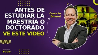 Antes de estudiar la Maestría o el Doctorado ve éste video Trading [upl. by Oner]