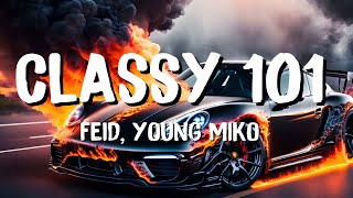 Feid Young Miko  Classy 101 LetraLyrics [upl. by Nnaitsirk]