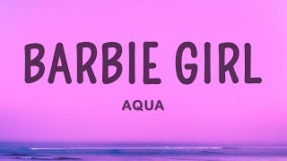 Aqua  Barbie Girl Lyrics [upl. by Hars]