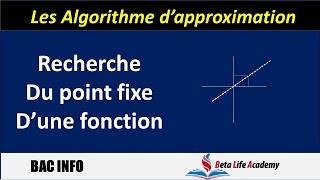 Algorithme et programmation  Recherche du point fixe dune fonction  BAC ScInfo [upl. by Revell]