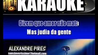 Karaokê Alexandre Pires Dessa Vez Eu Me Rendo [upl. by Devan]