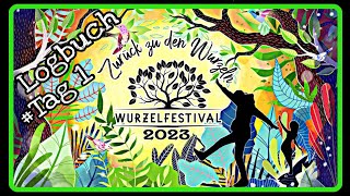 💥Wir eröffnen das💥 Wurzelfestival Tag 1 [upl. by Inez835]