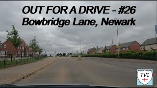 Out for a Drive  26  Bowbridge Lane to ASDA Petrol Station Newark June 1st 2024 [upl. by Nae163]