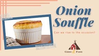 This Old Kitchen Onion Souffle [upl. by Aidne]