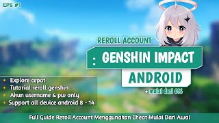 Cara membuat akun REROLL GENSHIN IMPACT Android Explore cepat menggunakan Amy cheat [upl. by Trumaine]