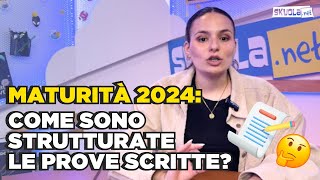 Esame Maturità 2024 tutto sulle Prove Scritte Date Tipologie e Consigli Utili [upl. by Thanh]