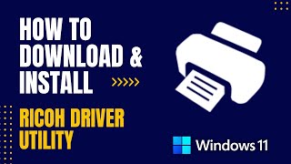 How to Download and Install RICOH Driver Utility For Windows [upl. by Arta]