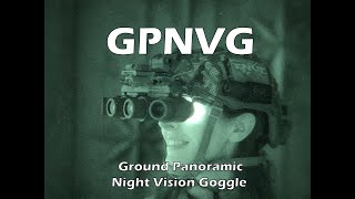 GPNVG Ground Panoramic Night Vision Goggle [upl. by Neil]