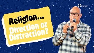 Religion    Direction or Distraction  Ptr Ian Ajero [upl. by Imim]