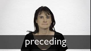 How to pronounce PRECEDING in British English [upl. by Gwenni]