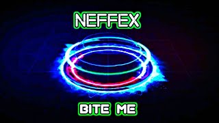 NEFFEX  Bite Me Copyright Free [upl. by Wolpert561]