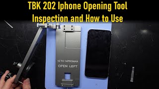 TBK 202 Iphone Opening tool Inspection and how to open [upl. by Gerti]