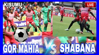 GOR MAHIA VS SHABANA LIVE  MAMBOLEO STADIUM KISUMU LIVE  shabana vs gor mahia match today [upl. by Ettedranreb]