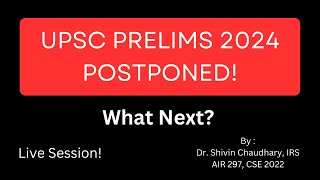 UPSC Prelims 2024 Postponed What next [upl. by Yoral]