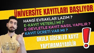 ÜNİVERSİTE KAYITLARI NASIL YAPILIR  ÜNİVERSİTE KAYIT İÇİN GEREKLİ BELGELER 2022  E KAYIT NEDİR [upl. by Lopez]