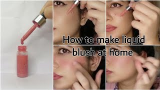 how to make liquid blush at home for flawless look easy way to make Liquid blush Desi Girl Creates [upl. by Cressler]