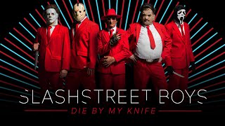 SLASHSTREET BOYS  quotDIE BY MY KNIFEquot BACKSTREET BOYS PARODY [upl. by Ahsiekahs]