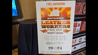 2024 Southwest Leather Trade Show Prescott Arizona [upl. by Kinom56]