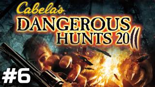 Cabelas Dangerous Hunts 2011 MLGthrough Part 6 [upl. by Alessig]