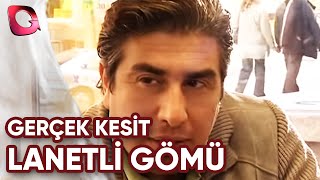 GERÇEK KESİT  LANETLİ GÖMÜ [upl. by Imefulo]