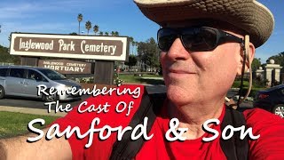 SANFORD amp SON  Visiting The Cast At Their Grave Sites Redd Foxx LaWanda Page amp Others [upl. by Calan516]