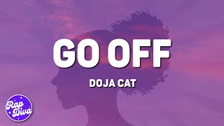 Doja Cat  Go Off Lyrics [upl. by Trawets]