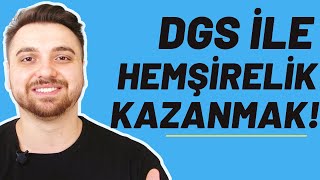 2023 DGS Hemşirelik Kazanmak DGS ile Hemşirelik Nasıl Kazanılır [upl. by Assilaj]