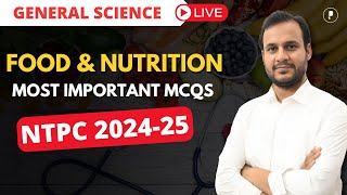 Food and Nutrition RRB NTPC amp SSC 2425  Biology  General Science for completive Exam [upl. by Kilam]