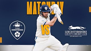 🔴 LIVE  Derbyshire vs Leicestershire Day Three [upl. by Yasnyl]