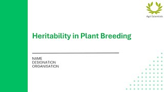 Heritability Part 1 Heritability Heritability in Plant Breeding [upl. by Nos]