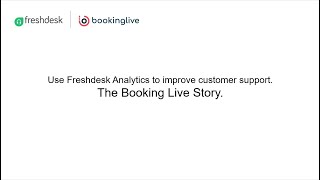 How Booking Live used Freshdesk analytics to improve customer support [upl. by Nessej]