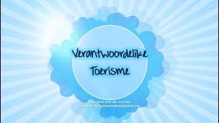 GR 12 TOERISME VERANTWOORDELKE TOERISME [upl. by Meesaw]