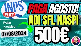 INPS PAGA AGOSTO🔴 ADI SFL AUU NASPI 💶DOPPIO BONUS500€ [upl. by Koziara210]