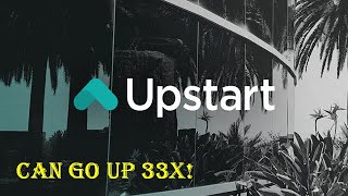 Upstart Holdings This Fintech Giant Can Go Up 33X [upl. by Arykahs]