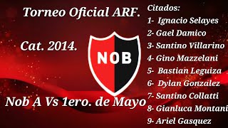 Torneo Oficial Rosarina 2024 Fecha 14 Cat 2014 Nob A vs 1ro de Mayo 2do tiempo [upl. by Gregorius115]