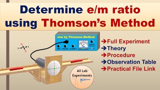 em using Thomson Method  Full Experiment  Practical File [upl. by Ohploda]