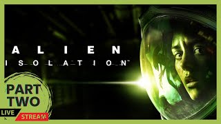 August 30  Alien Romulation Part 2 Live Stream [upl. by Onifled]