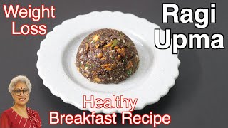 Ragi Upma  Diabetic Diet Healthy Breakfast Recipe  Millet Rava Upma Ragi Recipes For Weight Loss [upl. by Downe]