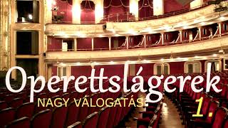 Operettslágerek 1 operett örökzöldek válogatás [upl. by Edsel886]