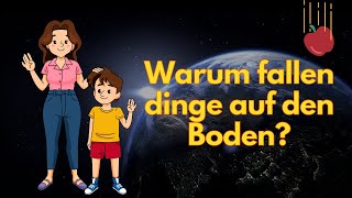 Warum fallen dinge auf den Boden  Was ist Gravitation  Was ist Schwerkraft  Kindervideos [upl. by Remos]