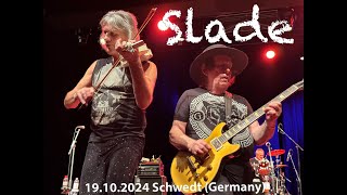 Slade 19102024 Schwedt Germany [upl. by Kassey532]